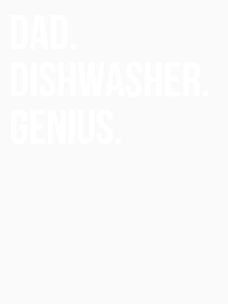 Dad Dishwasher by UneDesigns