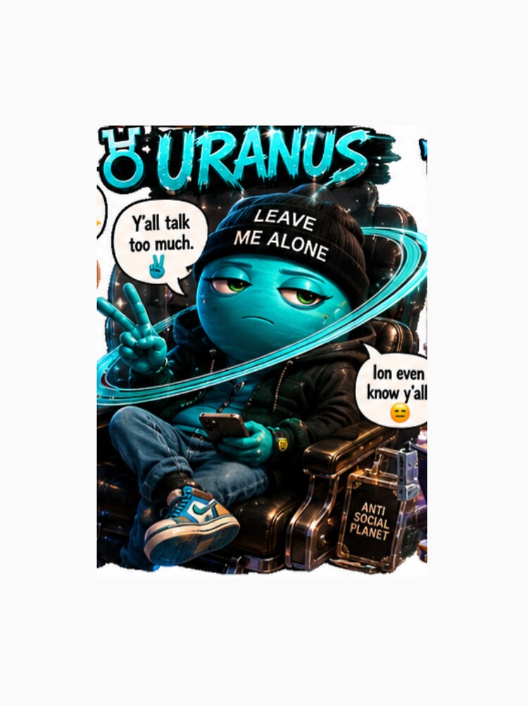 URANUS-LEAVE ME ALONE by PLANET GOSSIP