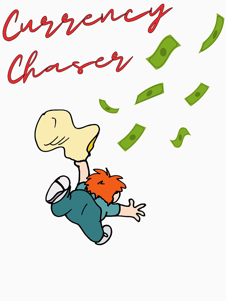 Currency Chasers Money getters cash euro motivation hustle by to-esu