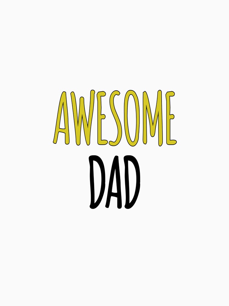 Awesome dad by choumilanais