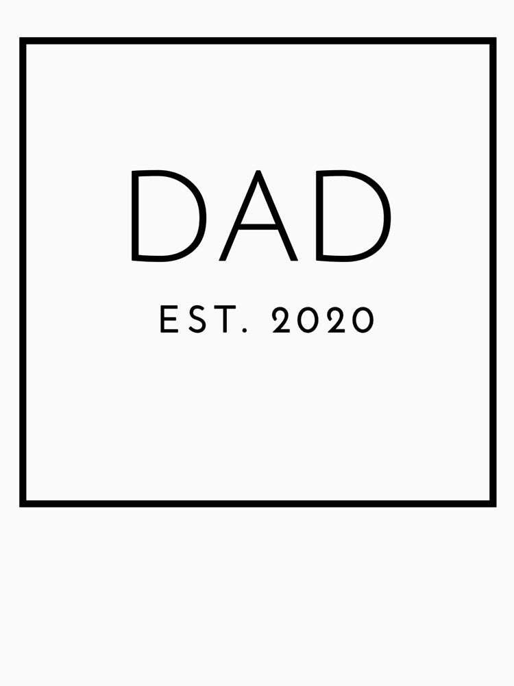 Dad Est. 2020, For New Fathers, Black Font by Ramon-Hodges-48