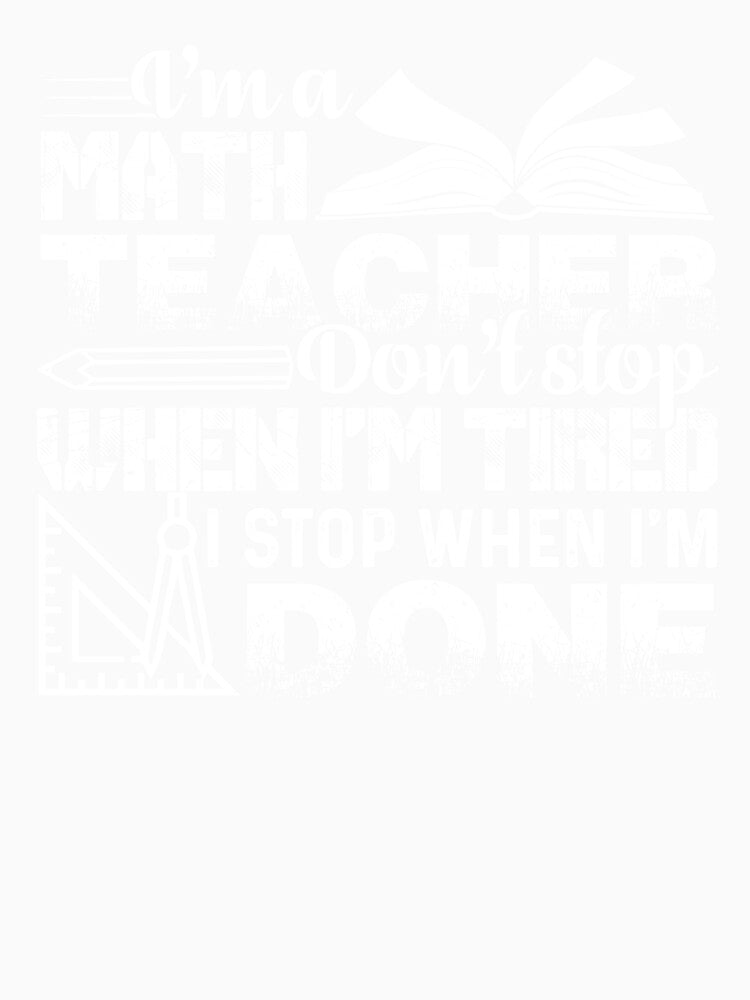 Math Teacher - I'm A Math Teacher by UnknownArtistt