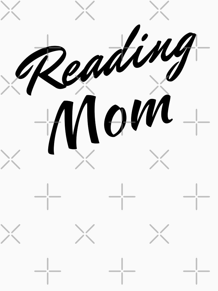 Reading Mom  white font by aboutthetshirt