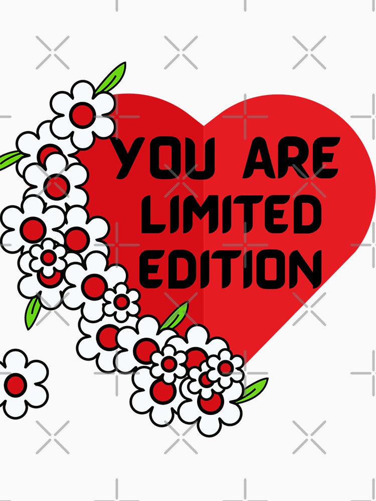 You Are Limited Edition by BhavyaBathla