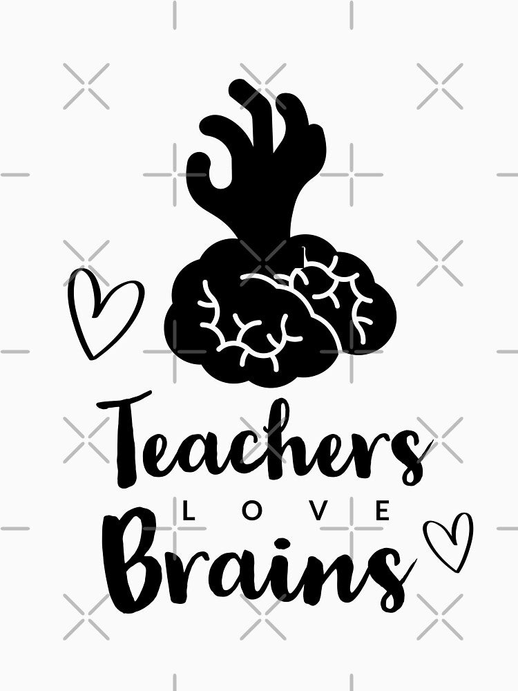 Halloween - teachers love brains - happy Halloween by Tropical Blood
