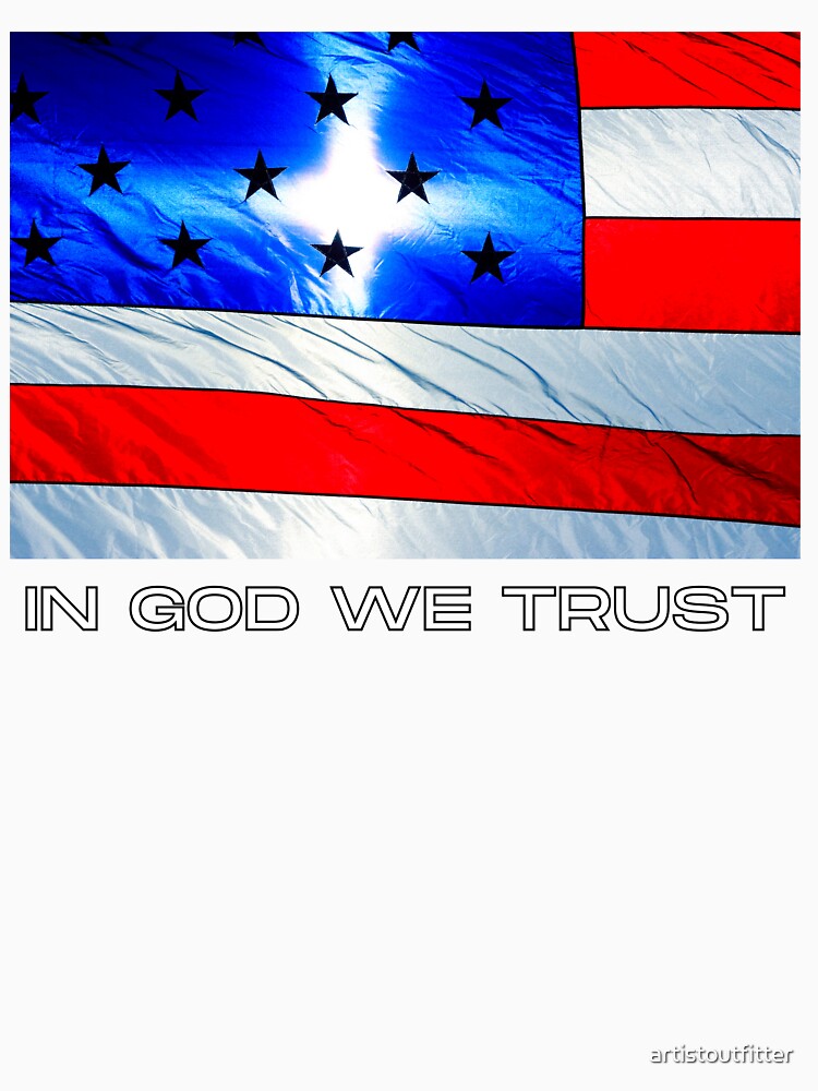In God We Trust by artistoutfitter