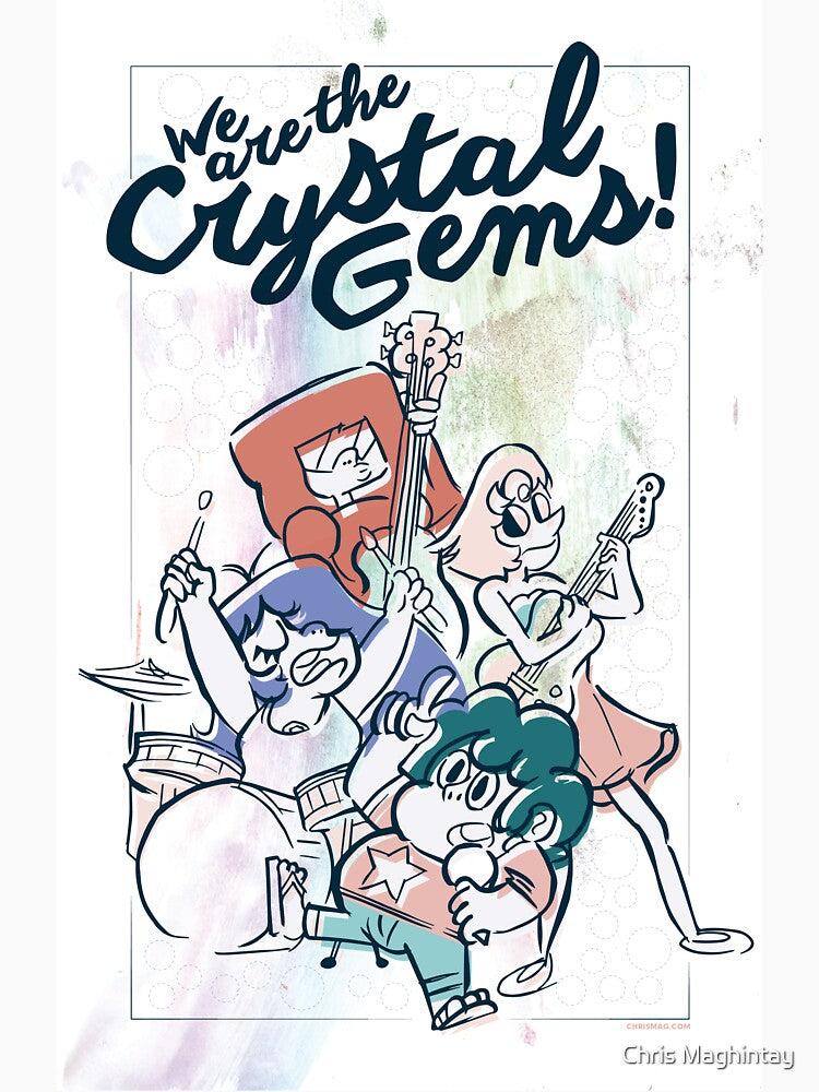 We Are The Crystal Gems by Chris Maghintay