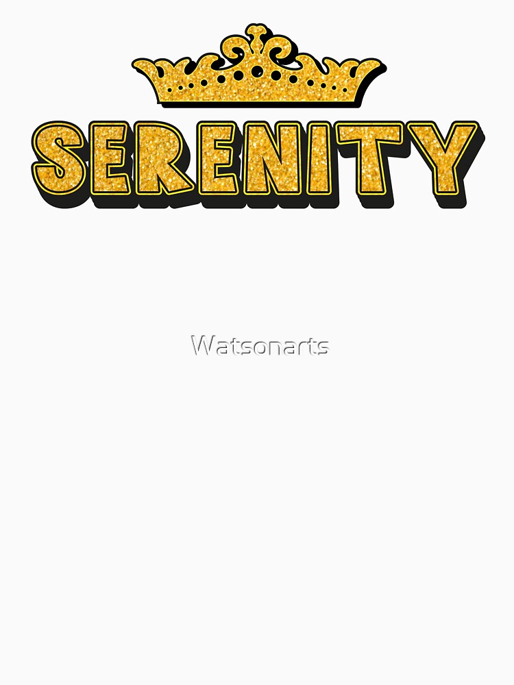 Serenity Personalized Funny Custom Name Crown Design by Watsonarts
