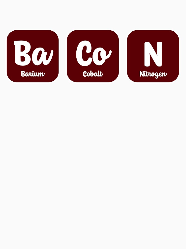 Bacon Chemistry Periodic Table Science by WarmlyGreetings