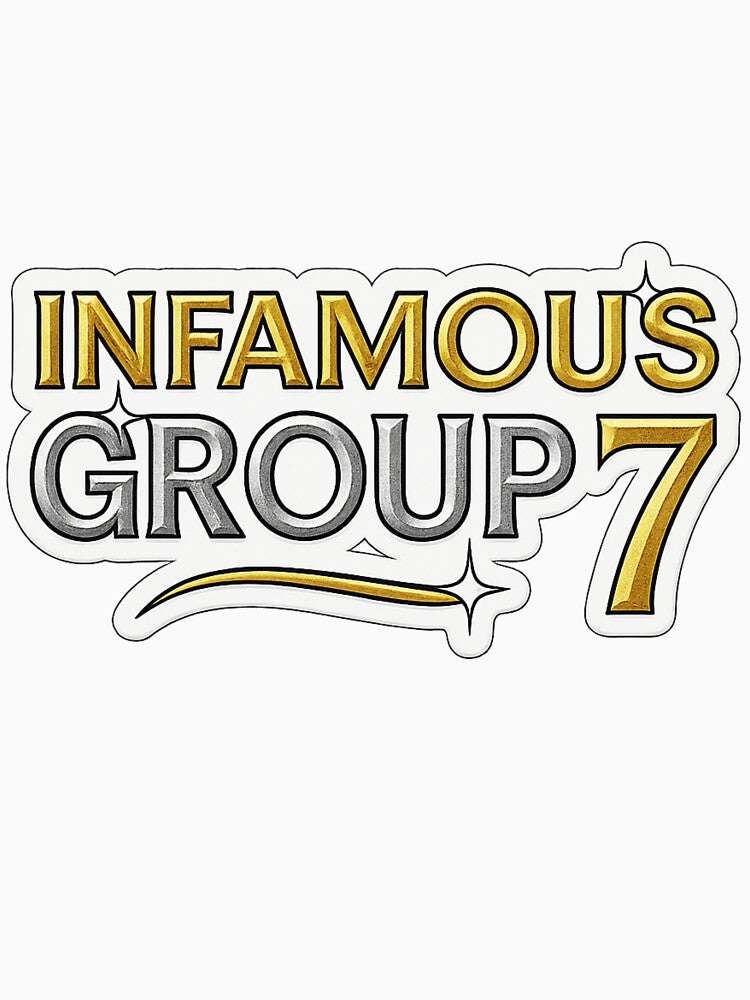 Infamous Group 7/ Elite Design / I Am Group 7 by DEEPDesignsART