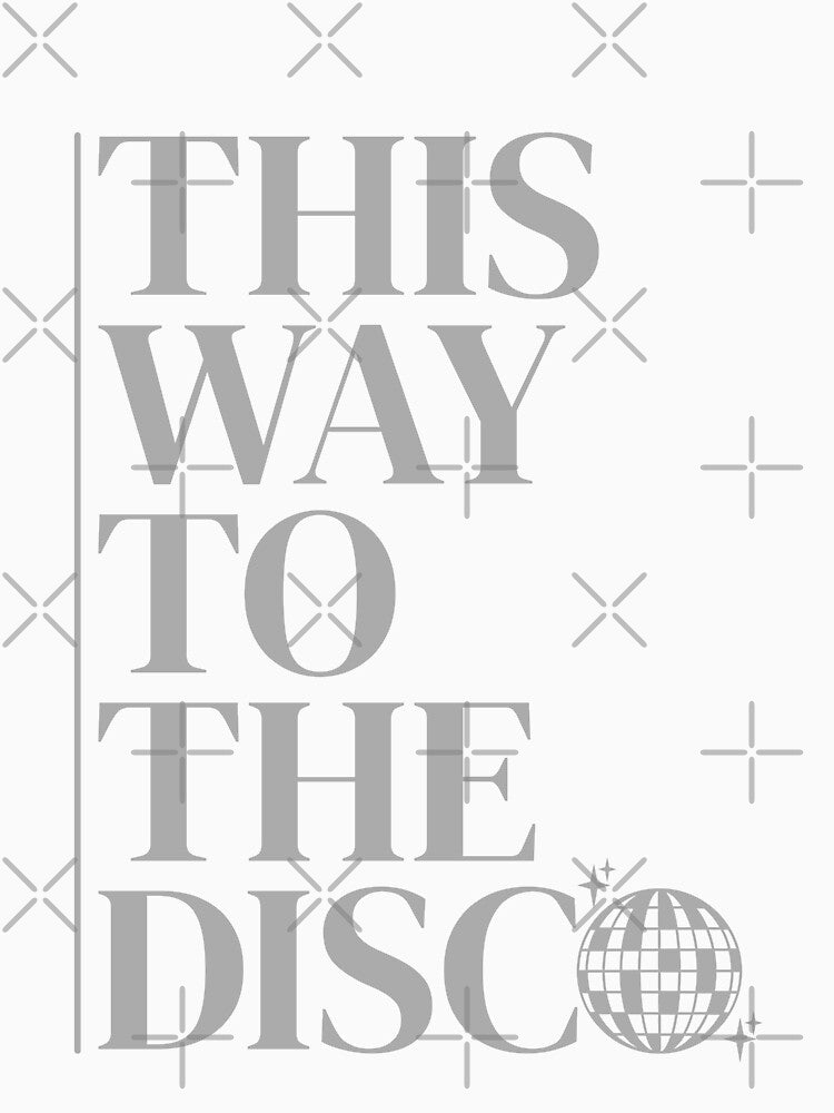 This Way to the disco - Glitter Disco Ball by dottiedigitals