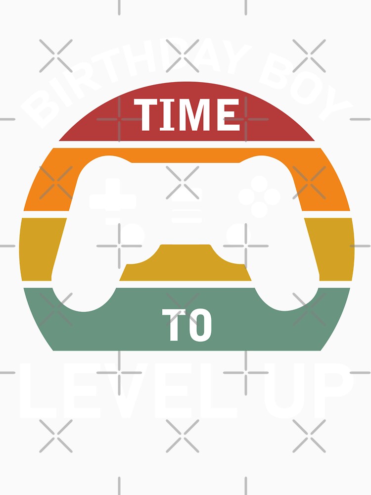 BIRTHDAY-BOY-TIME-TO-LEVEL-UP by RWT-Design