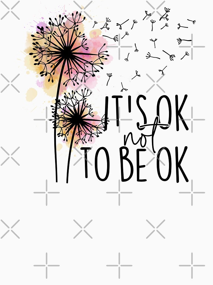 It's Ok Not To Be Ok by DearSunny