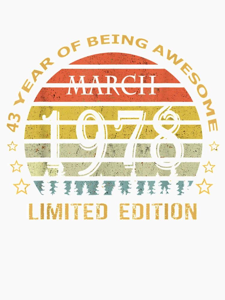 Born March 1978 Limited Edition 43th Birthday Gifts by ninapfvu