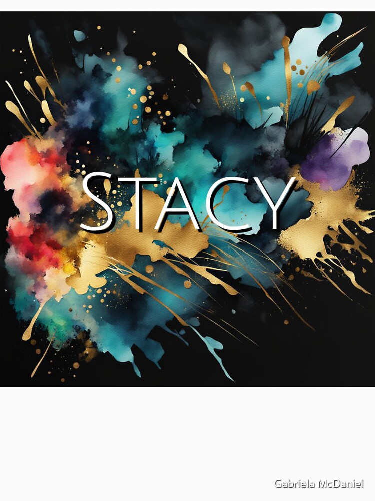 Custom Name Stacy by Gabriela McDaniel