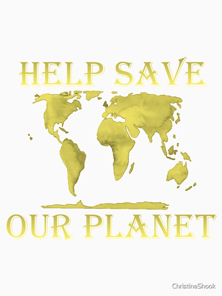 Help Save Our Planet, Yellow by ChristineShook