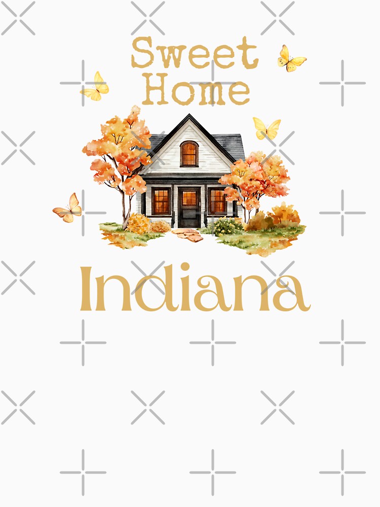 Sweet Home Indiana - Vacation Hometown Vintage Souvenir by Mozaic Clothes