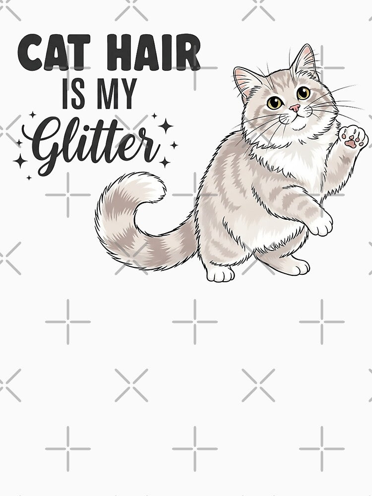 Cat Hair Is My Glitter 2 by FlamaC