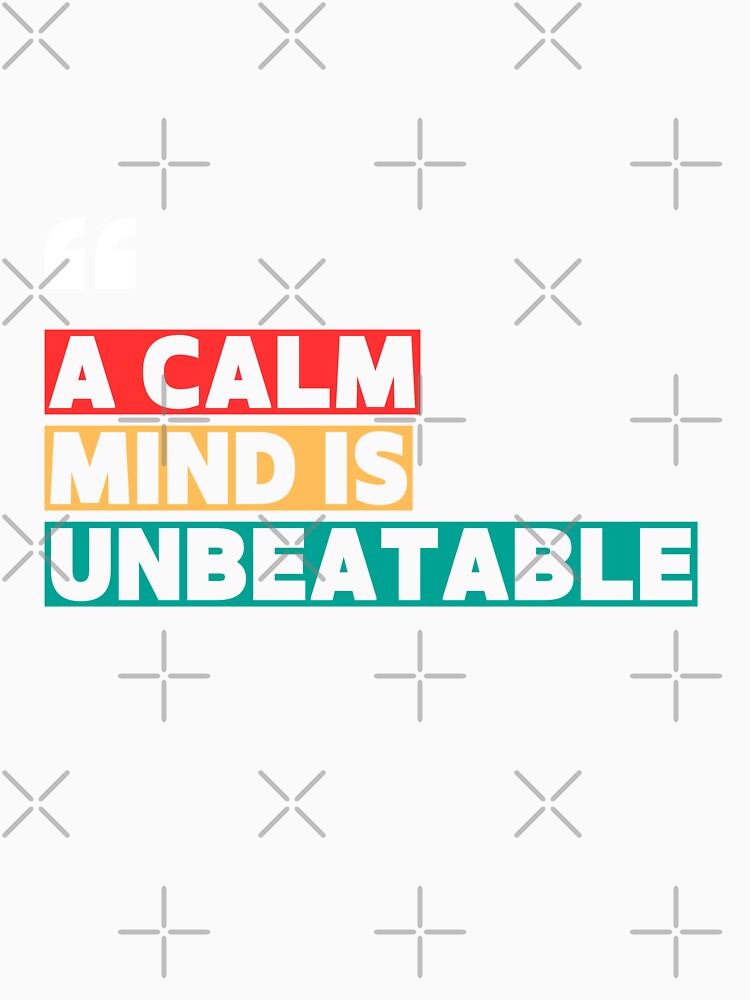 A Calm Mind Is Unbeatable by WarriorsArmour