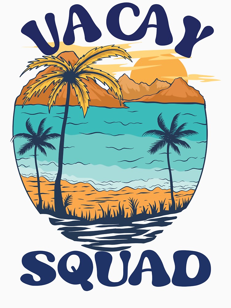 Vacay Squad Cool Beach Lover Funny Vacation Gift by SharpThreadZ