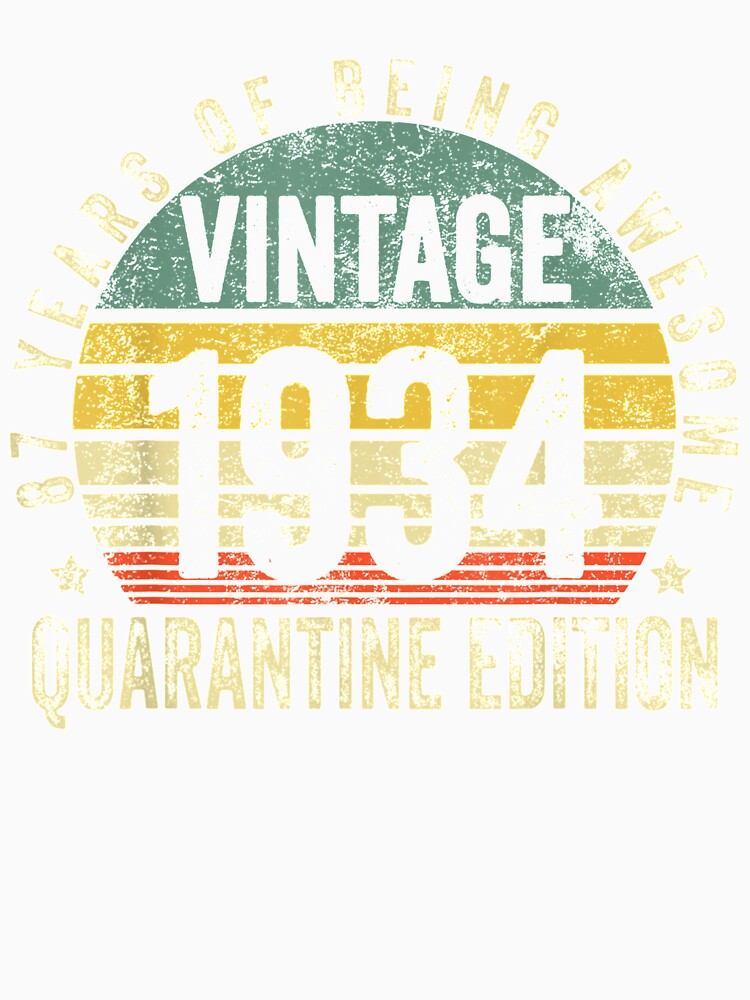 87th Birthday Retro Limited Edition 1934 Quarantine Birthday by lolahomya