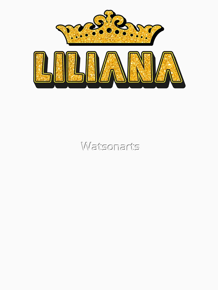 Liliana Personalized Funny Custom Name Crown Design by Watsonarts
