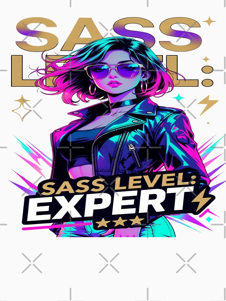 SASS LEVEL: EXPERT – Neon Attitude Graphic T-Shirt | Bold Fashion Statement Tee | Retro Pop Streetwear Design for Print-on-Demand by Sushikidsntod