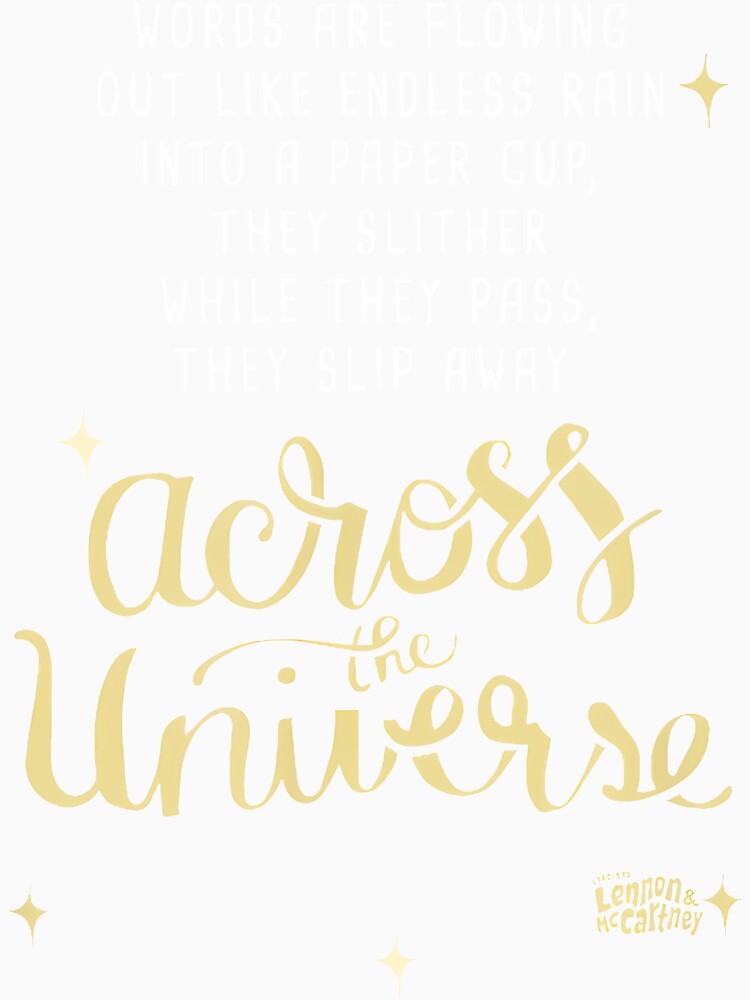 Lyrics By Lennon And Mccartney Across The Universe Png By Merch, Limited Edition, Perfect Gift For by JacobAaBShopus