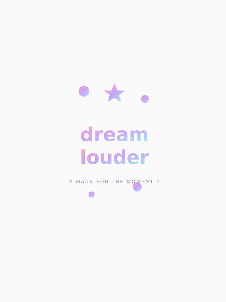 Dream Louder Y2K Pastel Aesthetic Tee by miladesign35