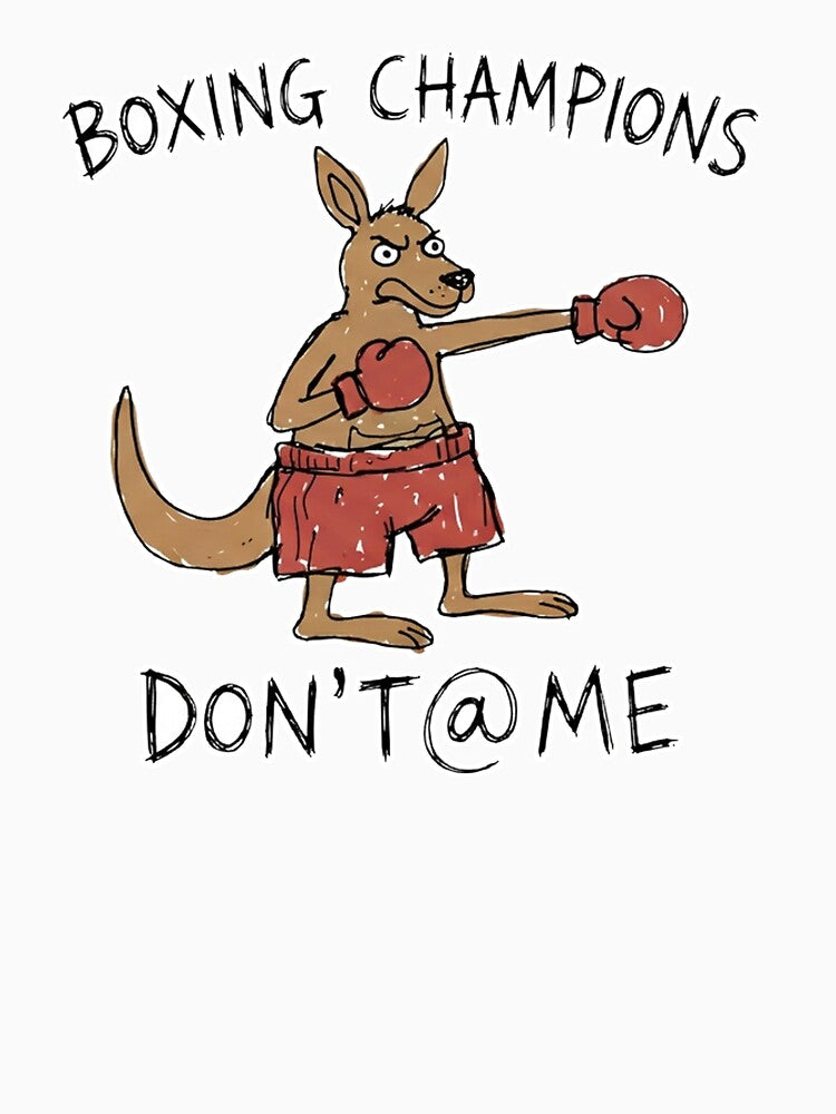 Boxing Champion Kangaroo Funny Don't At Me Meme Aussie by Yellowriversss