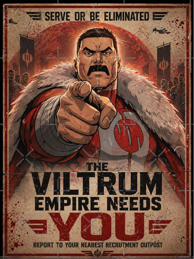 Viltrum Needs You by Kitsune Merchant