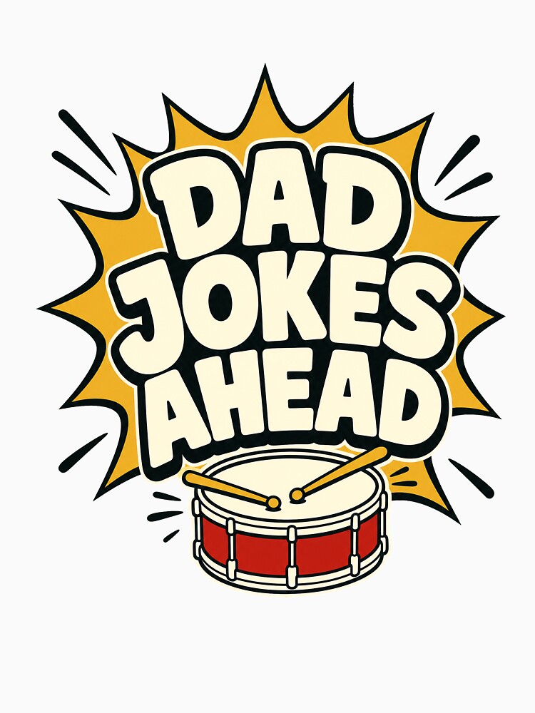 Dad Jokes Ahead Funny Father's Day by pirminio
