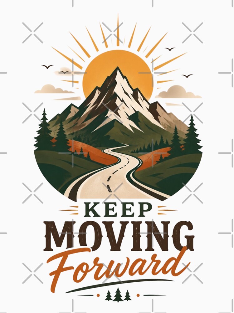 Keep Moving Forward Mountain Retro Design | Motivational Minimal Art | Trending Adventure Aesthetic by Inner Flame Studio