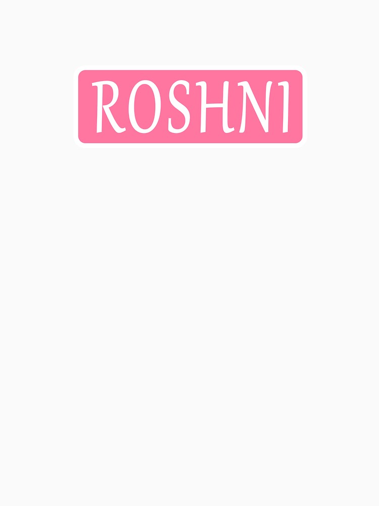 Roshni Name by Jeallan Designs