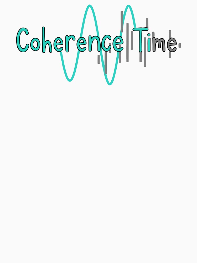 Coherence Time by Creative jiffy