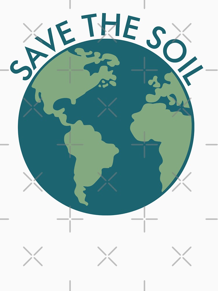 Save the soil, Our Planet, Protect Our Earth by Brian2612