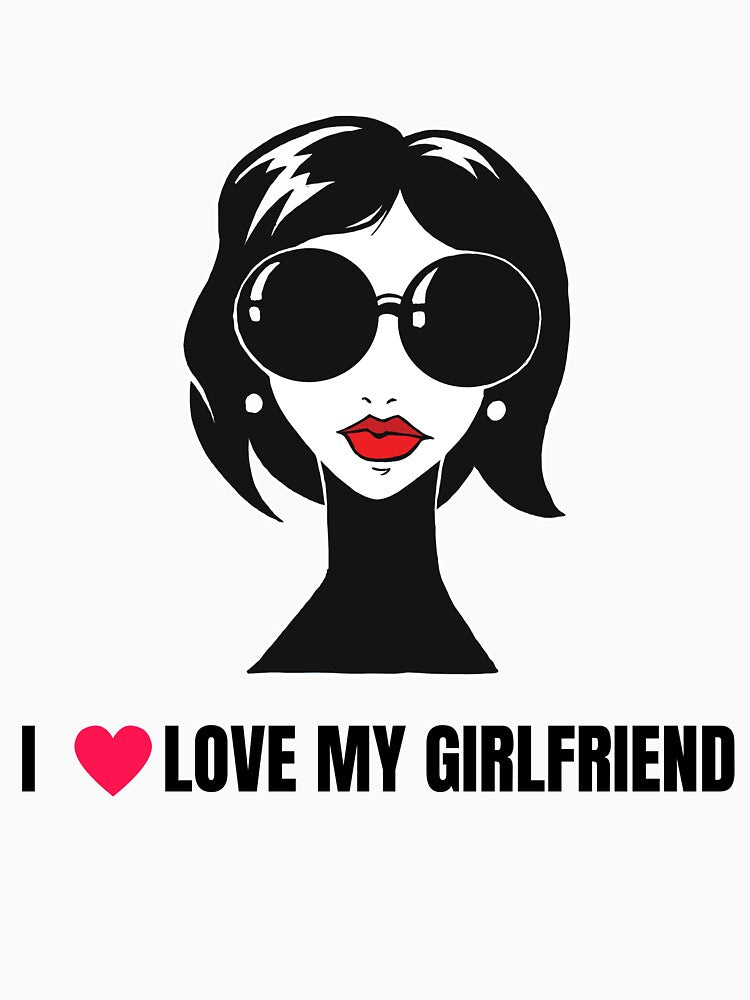I love my girlfriend shirt, Awesome girlfriend day shirt and perfect gift for girlfriend, Girlfriend day, Gift for her, Cute girlfriend shirt by T. MINISTRY