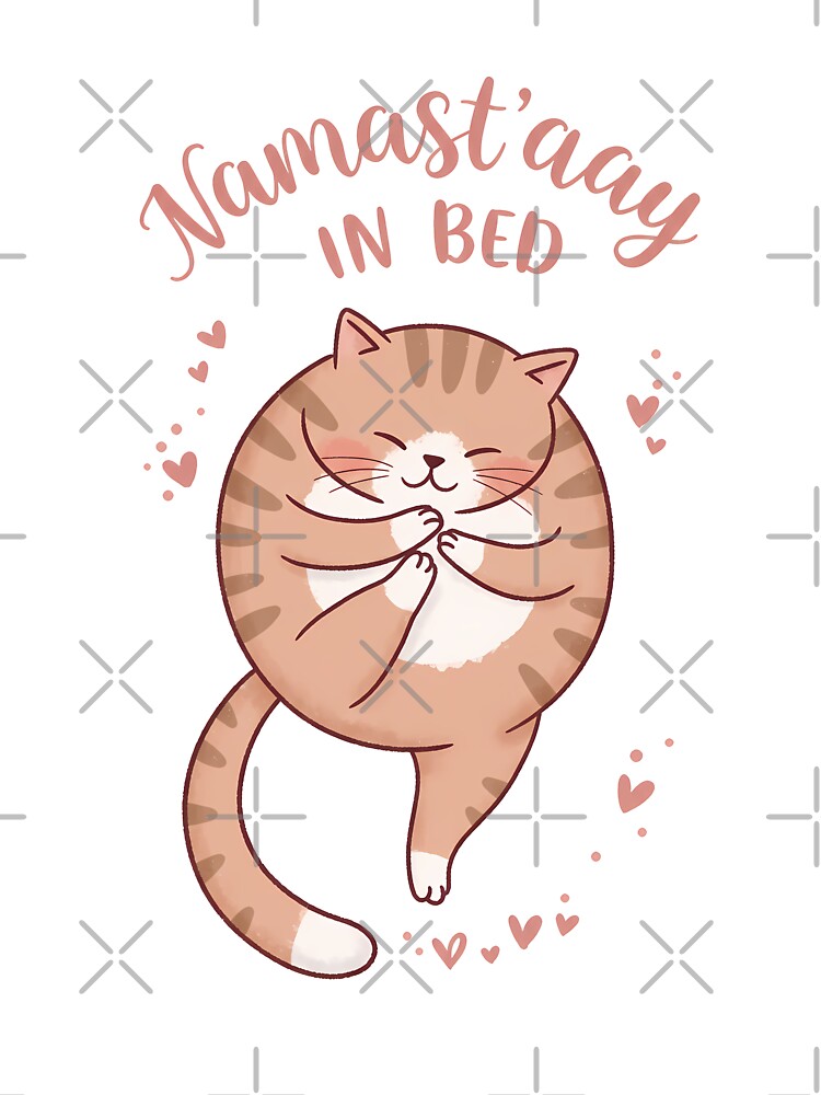 Namast’ay in Bed Cat by WallaceSilvaART
