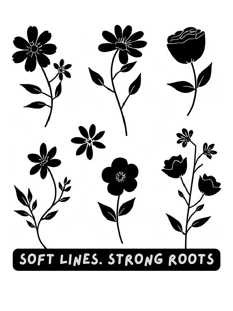 Soft Lines, Strong Roots – Minimalist Botanical Empowerment T-Shirt by SassyArtist9006