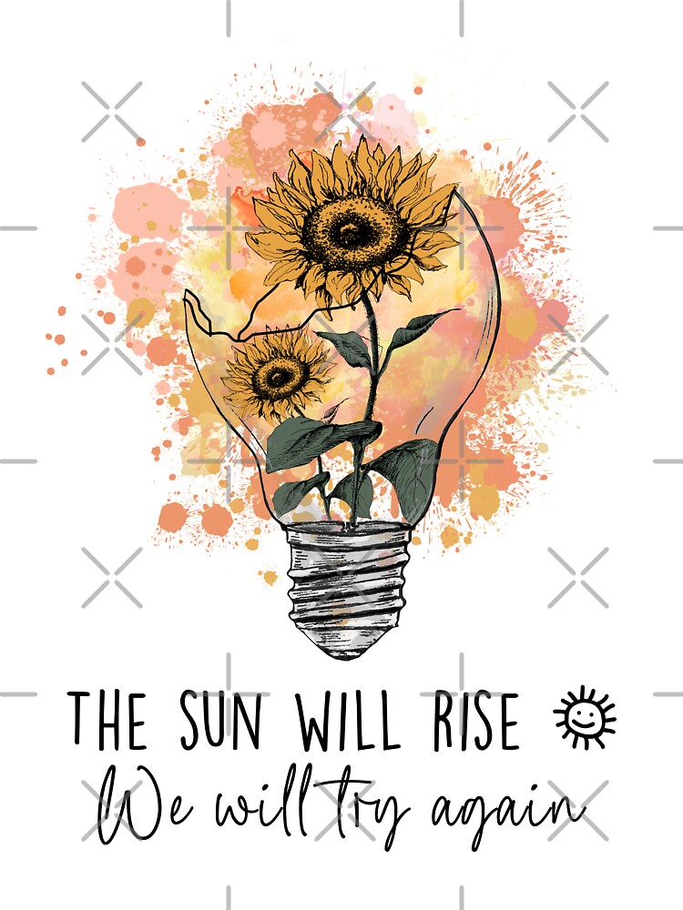 The Sun Will Rise by DearSunny