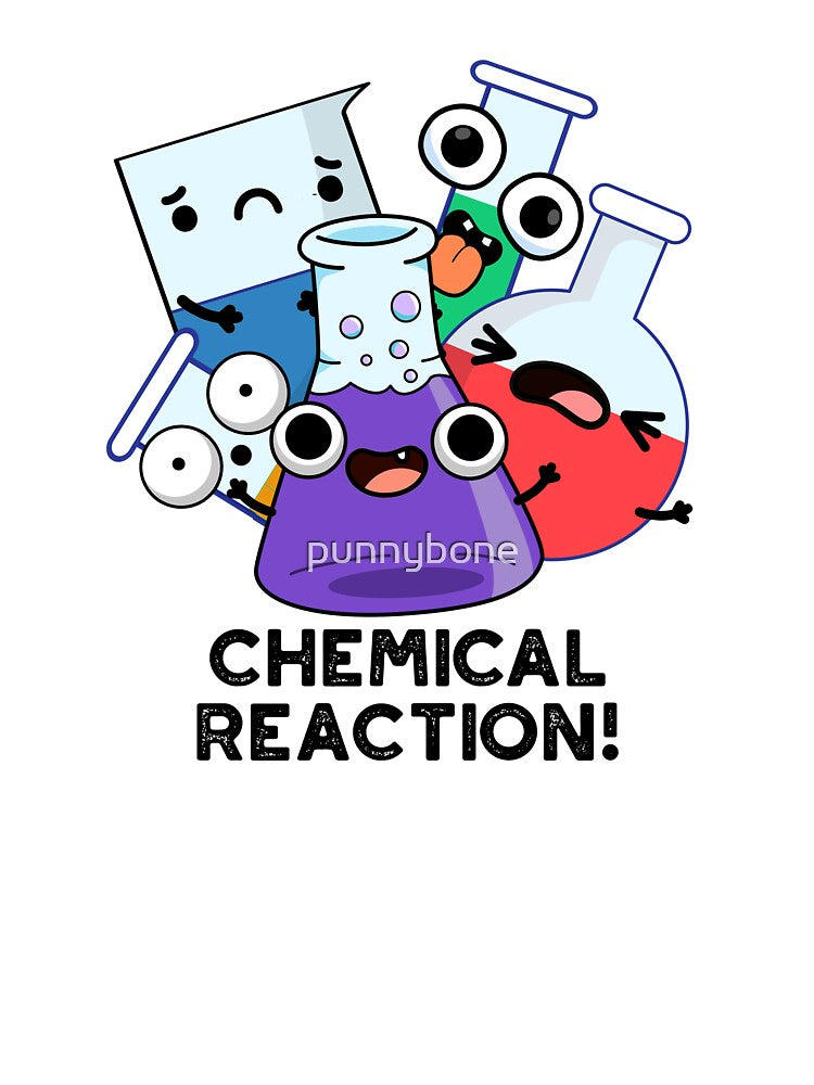 Chemical Reaction Funny Chemistry Pun by punnybone