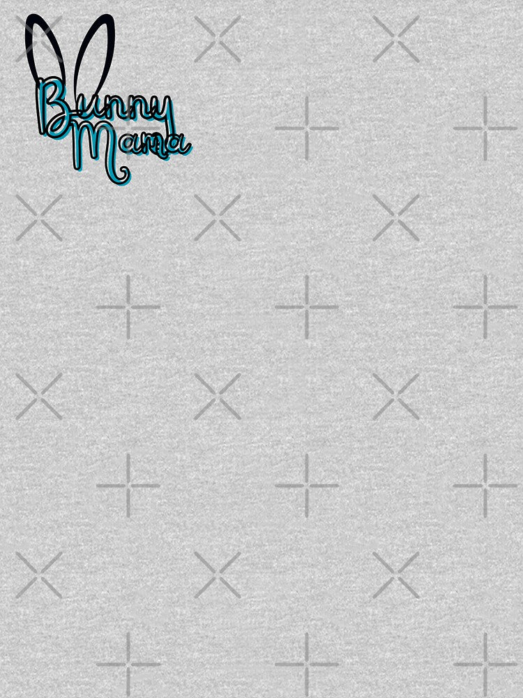Bunny Mama, text in blue! - A Derpybird design by YOjosie