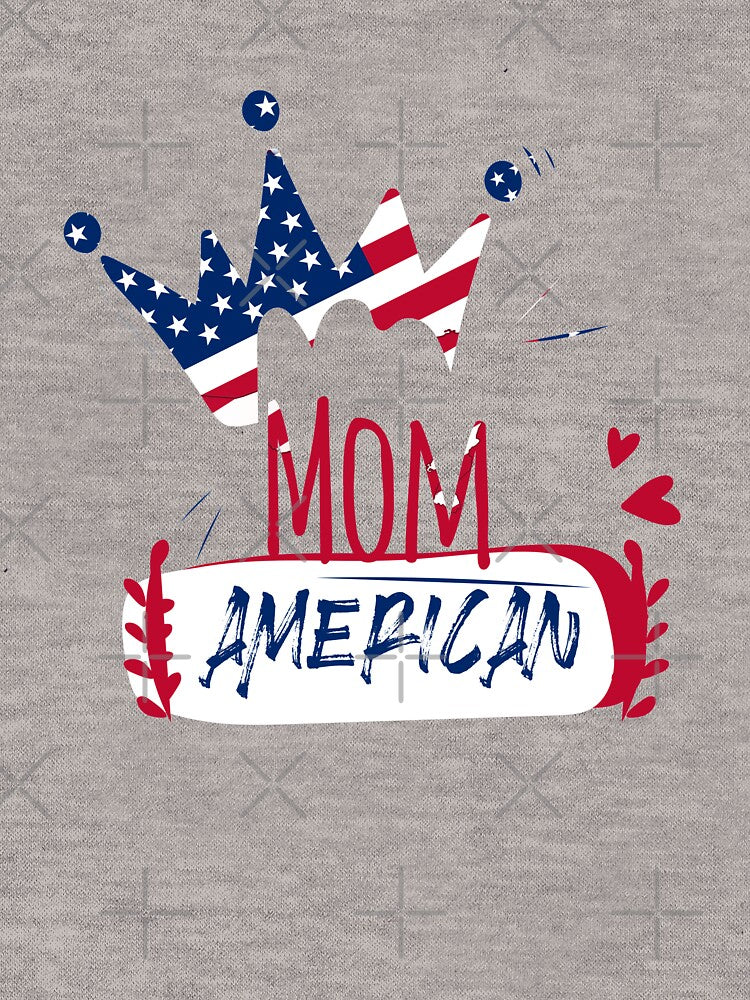 Mom American- tshirt. mom, funny mom , mom life , USA , patriotic , womens 4th of july, mama,mothers day gift by YADESING