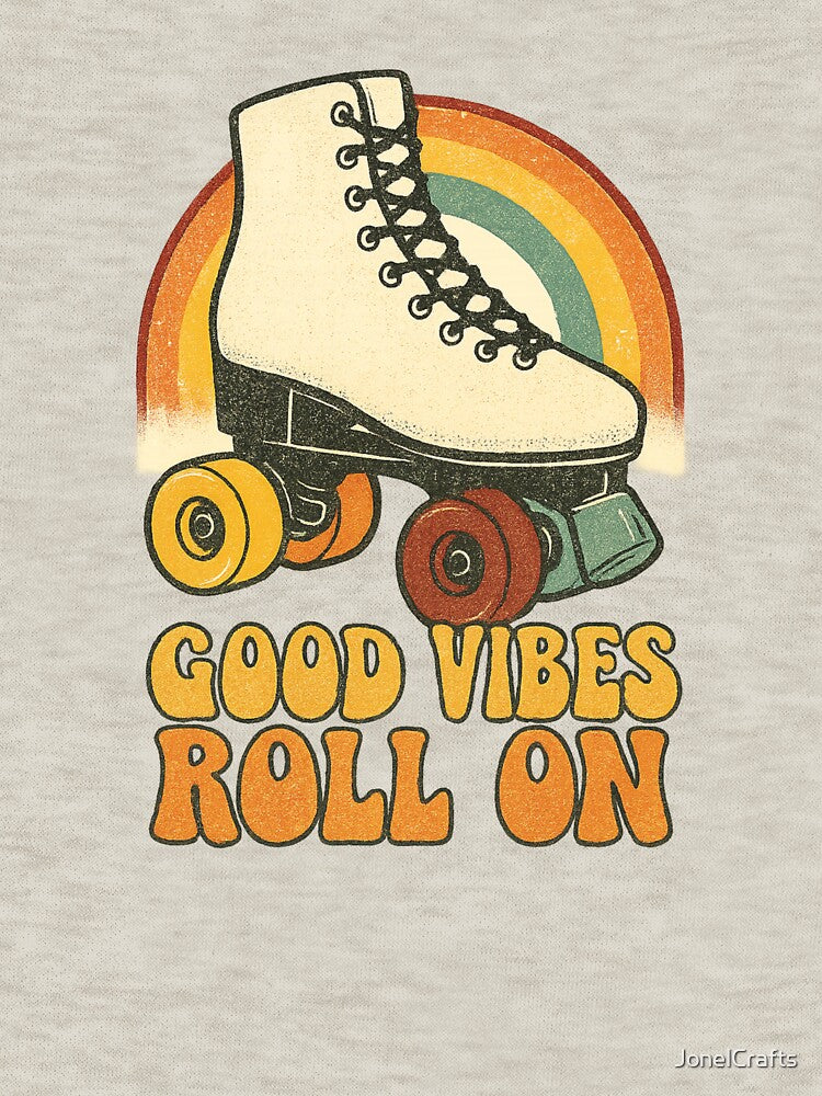 Good Vibes Roll On – Retro Roller Skate Rainbow Design by JonelCrafts