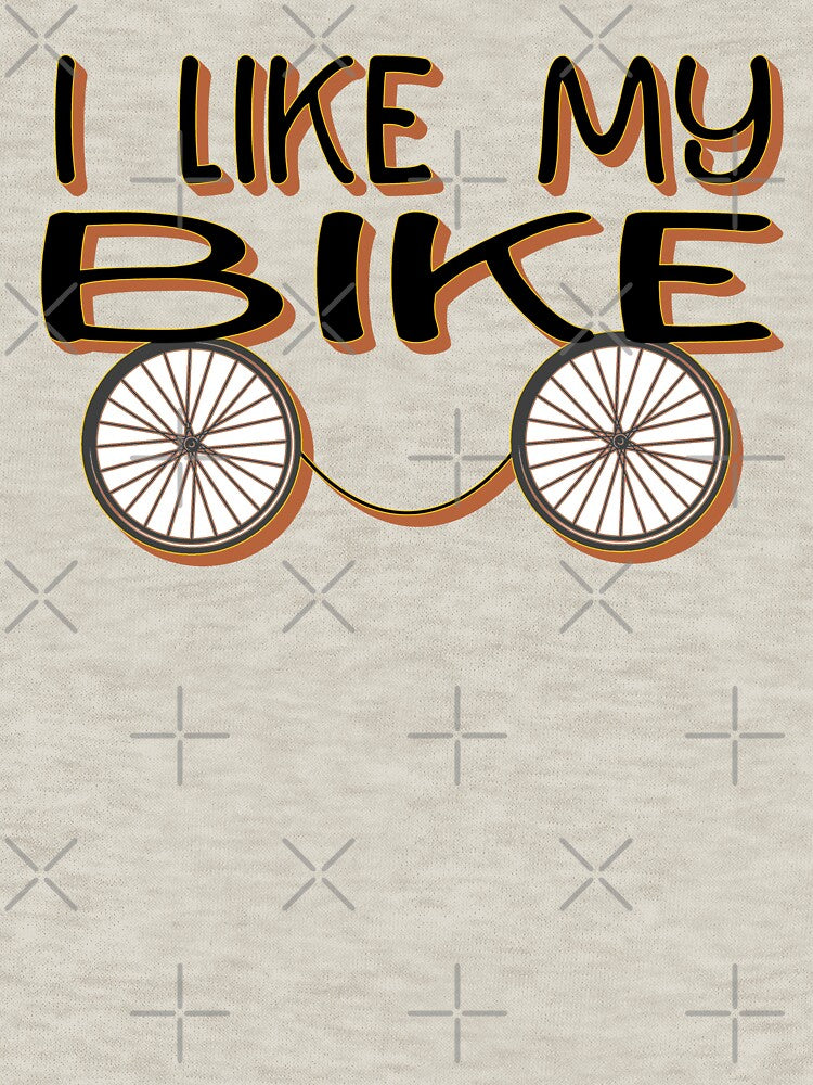 I Like My Bike – Cycling & Outdoor Sports Design – Bike Lover Gift by sednalafandy79