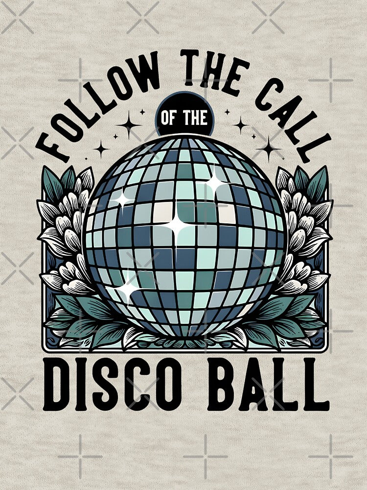Follow the Call of the Disco Ball by dudelinart