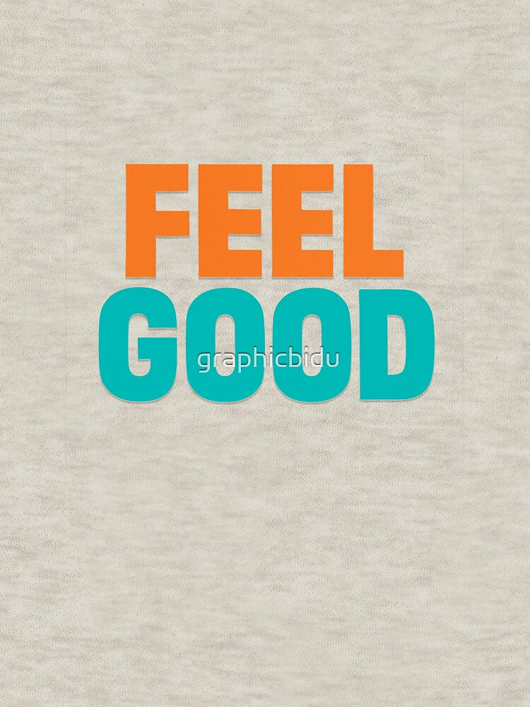 Minimalist “Feel Good” Slogan – Chunky Retro Bold Typography Art by graphicbidu