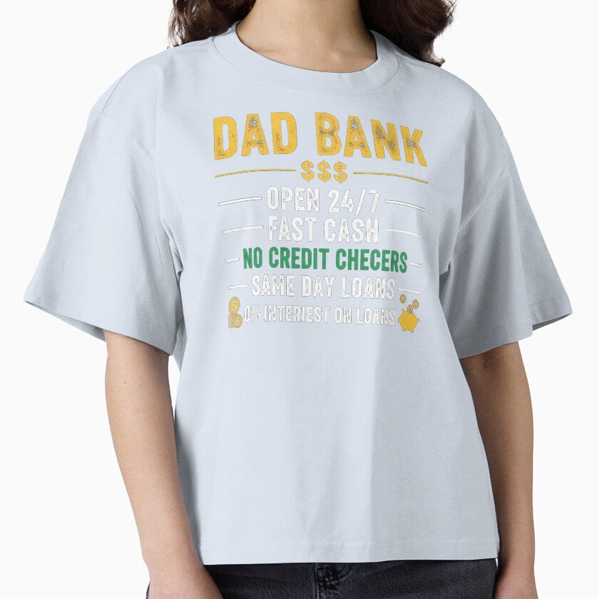 Dad Bank Open 24/7 Fast Cash Funny Father Quote Humor Tee by Designs-RZ