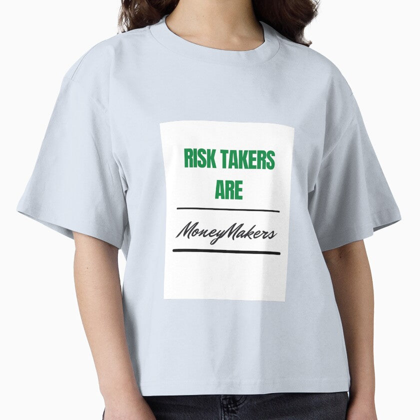Risk Takers Are Moneymakers by Claire1112
