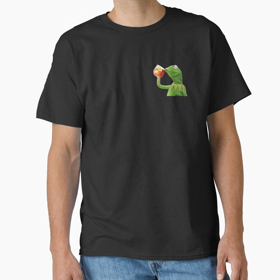 Kermit drinking tea - but that's none of my business by bone  apart